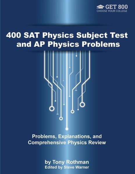 Cover for Steve Warner · 400 SAT Physics Subject Test and AP Physics Problems (Paperback Book) (2017)