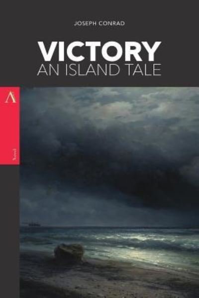 Victory - Joseph Conrad - Books - Createspace Independent Publishing Platf - 9781546677963 - May 13, 2017