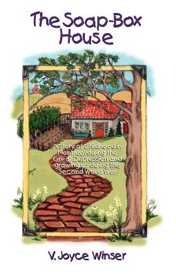 The Soap-box House - V. Joyce Winser - Books - Essence Publishing - 9781553060963 - May 24, 2000