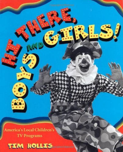 Cover for Tim Hollis · Hi There, Boys and Girls! America's Local Children's TV Programs (Pocketbok) (2001)