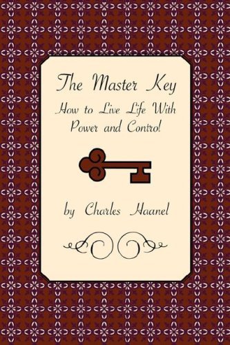 Cover for Charles Haanel · The Master Key: How to Live Life with Power and Control (Taschenbuch) (2007)
