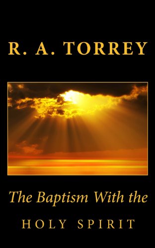 Cover for R. A. Torrey · The Baptism with the Holy Spirit (Paperback Book) (2012)