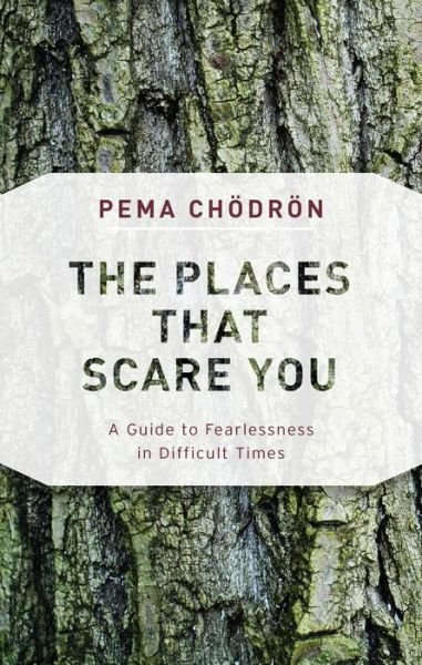 Cover for Pema Chodron · Places That Scare You (Paperback Bog) (2018)