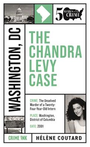 Cover for Helene Coutard · The Chandra Levy Case - 50 States of Crime (Paperback Book) (2025)