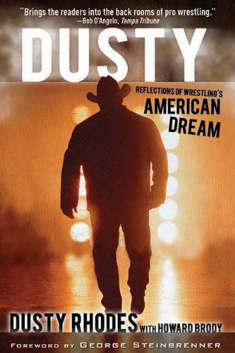 Cover for Howard Brody · Dusty: Reflections of Wrestling's American Dream (Paperback Book) (2012)