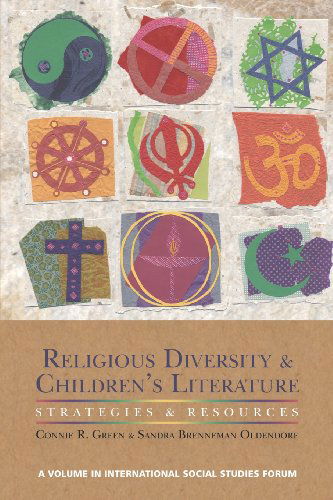 Cover for Sandra Brenneman Oldendorf · Religious Diversity and Children's Literature: Strategies and Resources (International Social Studies Forum) (Paperback Book) [Annotated edition] (2011)