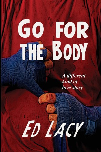 Cover for Ed Lacy · Go for the Body (Pocketbok) (2013)