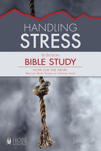 Cover for June Hunt · Handling Stress (Paperback Book) (2017)