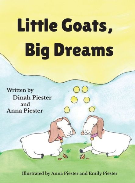 Cover for Dinah Piester · Little Goats, Big Dreams (Hardcover Book) (2020)