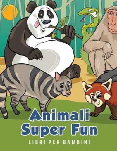 Cover for Young Scholar · Animali Super Fun Libri per bambini (Paperback Book) (2017)