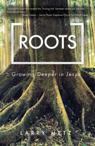 Cover for Larry Metz · Roots (Pocketbok) (2021)
