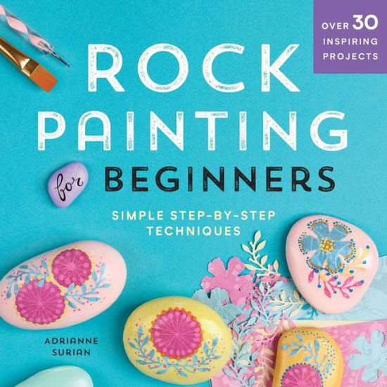 Cover for Adrianne Surian · Rock Painting for Beginners (Paperback Book) (2019)