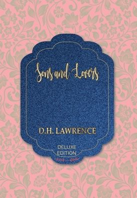 Cover for D H Lawrence · Sons and Lovers (Hardcover Book) (2020)