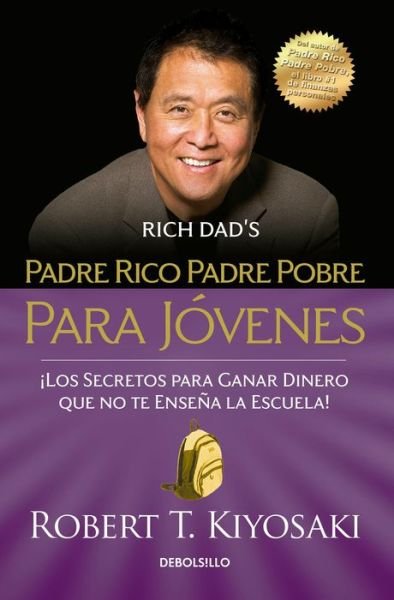 Cover for Robert T. Kiyosaki · Padre rico padre pobre para jovenes / Rich Dad Poor Dad for Teens (Taschenbuch) (2020)