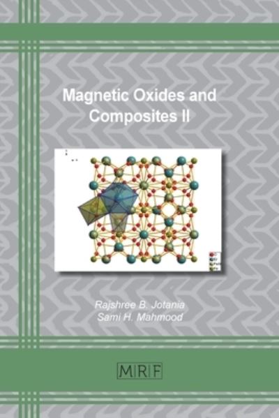 Cover for Rajshree B Jotania · Magnetic Oxides and Composites II - Materials Research Foundations (Paperback Book) (2020)