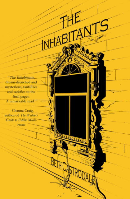 The Inhabitants - Beth Castrodale - Książki - Regal House Publishing LLC - 9781646034963 - 10 września 2024