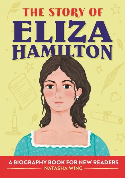 Cover for Natasha Wing · The Story of Eliza Hamilton (Paperback Book) (2021)