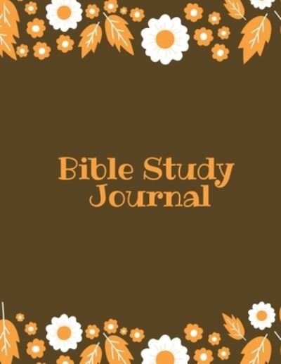 Cover for Amy Newton · Bible Study Journal (Paperback Book) (2020)