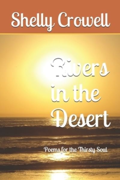 Shelly Crowell · Rivers in the Desert (Paperback Book) (2019)