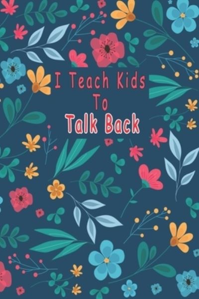 Cover for Bouchama Pathologist · I Teach Kids To Talk Back (Paperback Book) (2020)