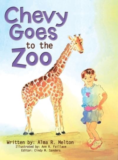 Cover for Alma R. Melton · Chevy Goes to the Zoo (Book) (2022)