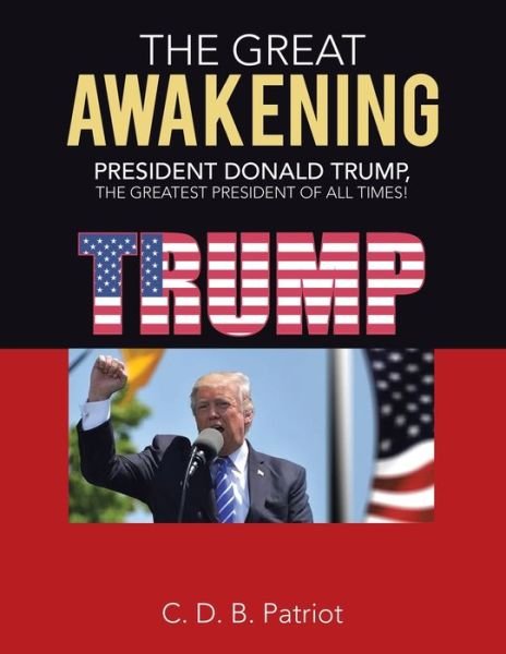 Cover for C D B Patriot · The Great Awakening (Paperback Book) (2021)
