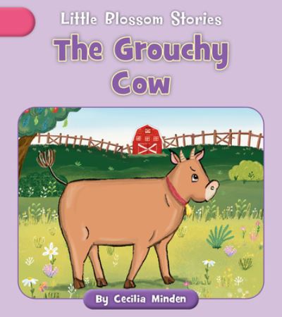 Cover for Cecilia Minden · Grouchy Cow (Book) (2023)