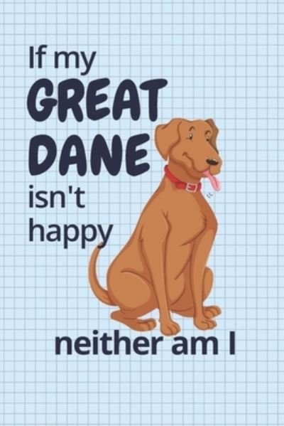 Cover for Wowpooch Blog · If my Great Dane isn't happy neither am I (Taschenbuch) (2019)