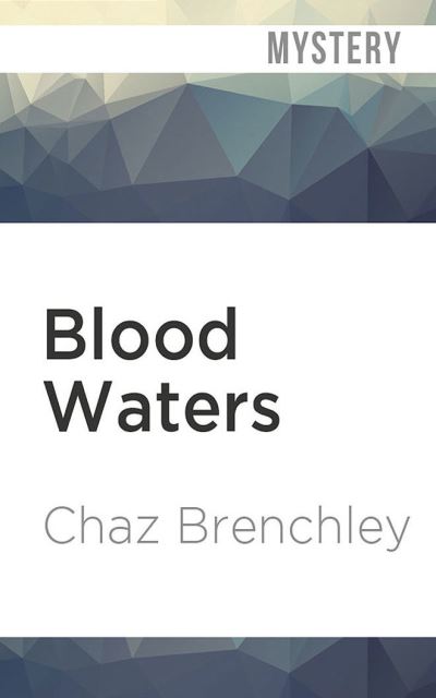 Cover for Chaz Brenchley · Blood Waters (CD) (2021)