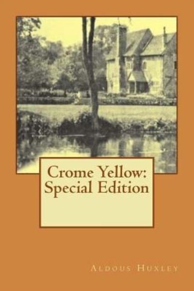 Cover for Aldous Huxley · Crome Yellow (Paperback Book) (2018)
