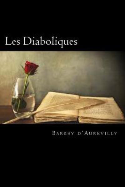 Cover for Barbey D?aurevilly · Les Diaboliques (Paperback Book) [French edition] (2018)