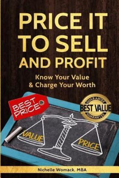 Cover for Nichelle Womack · Price It to Sell &amp; Profit (Paperback Book) (2018)