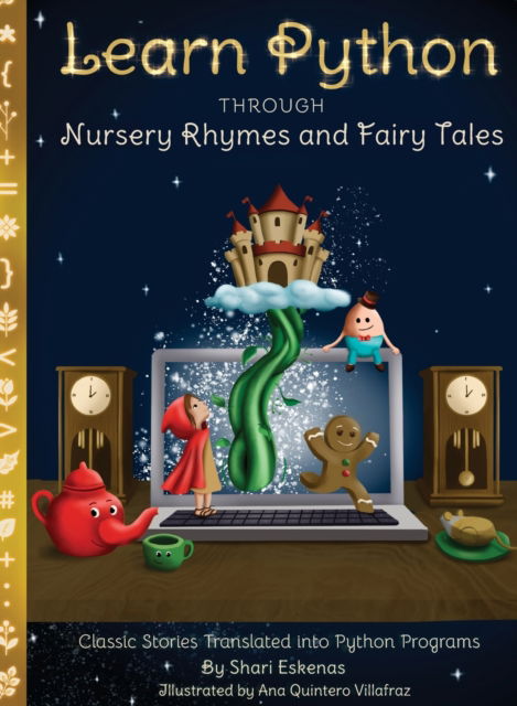 Cover for Shari Eskenas · Learn Python through Nursery Rhymes and Fairy Tales (Hardcover Book) (2022)