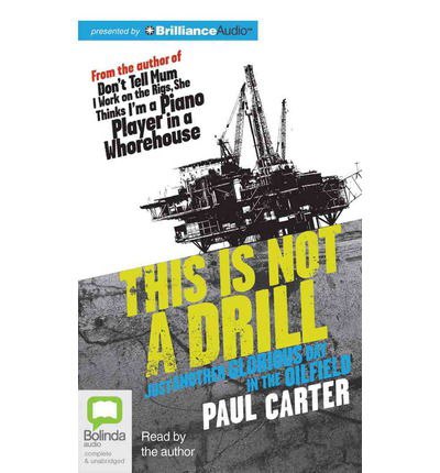 Cover for Paul Carter · This is Not a Drill (Audiobook (CD)) [Unabridged edition] (2012)