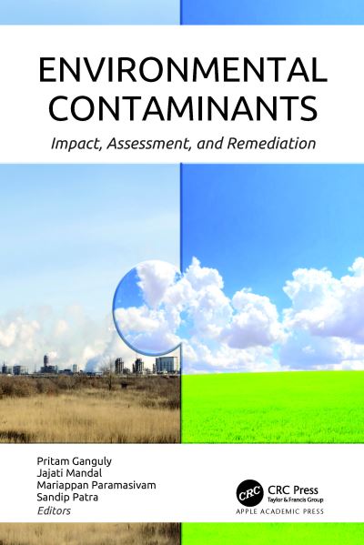 Cover for Environmental Contaminants: Impact, Assessment, and Remediation (Hardcover Book) (2024)