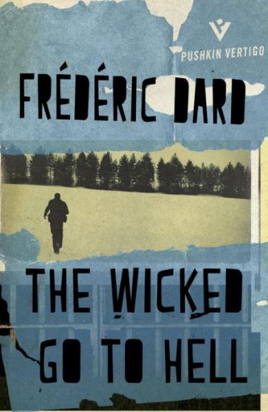 Cover for Frederic Dard · The Wicked Go to Hell (Paperback Book) (2016)