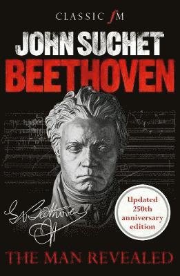 Cover for John Suchet · Beethoven: The Man Revealed (Taschenbuch) [Revised edition] (2020)