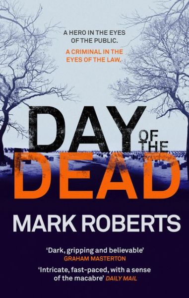 Cover for Mark Roberts · Day of the Dead - Eve Clay (Hardcover Book) (2017)