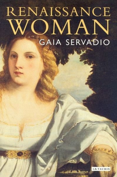 Cover for Gaia Servadio · Renaissance Woman (Paperback Book) (2015)