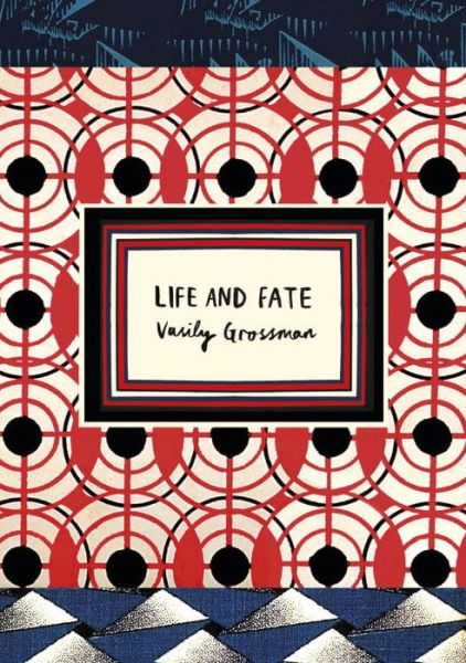 Cover for Vasily Grossman · Life and Fate (Vintage Classic Russians Series): **AS HEARD ON BBC RADIO 4** - Vintage Classic Russians Series (Taschenbuch) (2017)