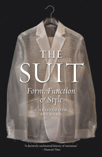 Cover for Christopher Breward · The Suit: Form, Function and Style (Pocketbok) (2021)