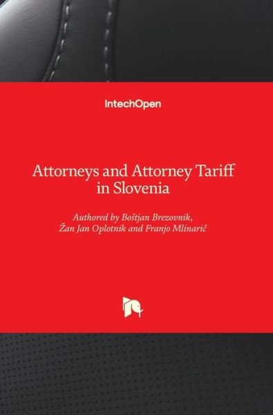 Cover for Bostjan Brezovnik · Attorneys and Attorney Tariff in Slovenia (Hardcover Book) (2018)