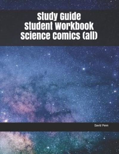 Cover for David Penn · Study Guide Student Workbook Science Comics (All) (Pocketbok) (2019)