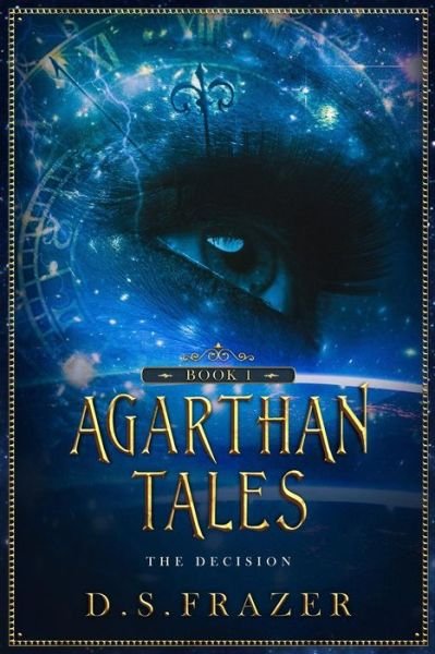 Cover for D S Frazer · Agarthan Tales Book 1 (Pocketbok) (2019)
