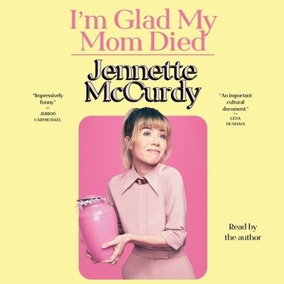 Cover for Simon &amp; Schuster Audio · I'm Glad My Mom Died (CD) (2022)