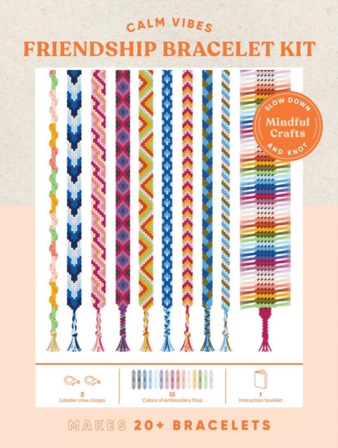 Cover for Chronicle Books · Mindful Crafts: Calm Vibes Friendship Bracelet Kit (Bok) (2023)