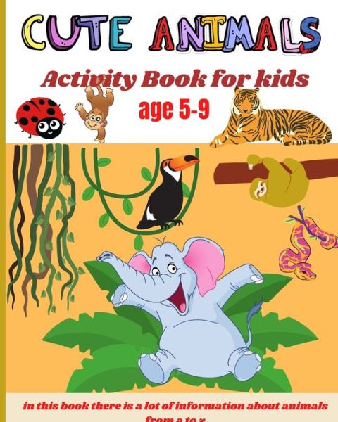 Cover for Dominic Glover · Cute animals activity book for kids age 5-9 (Paperback Book) (2021)