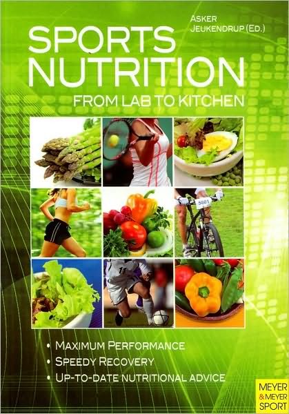 Cover for Asker Jeukendrup · Sports Nutrition - From Lab to Kitchen (Pocketbok) (2010)