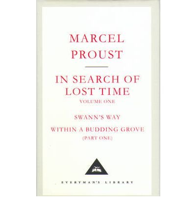 Cover for Marcel Proust · In Search Of Lost Times Volume 1 - Everyman's Library CLASSICS (Innbunden bok) (2001)