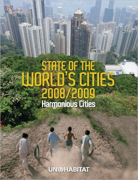 Cover for Un-Habitat · State of the World's Cities 2008/9: Harmonious Cities (Paperback Bog) (2008)